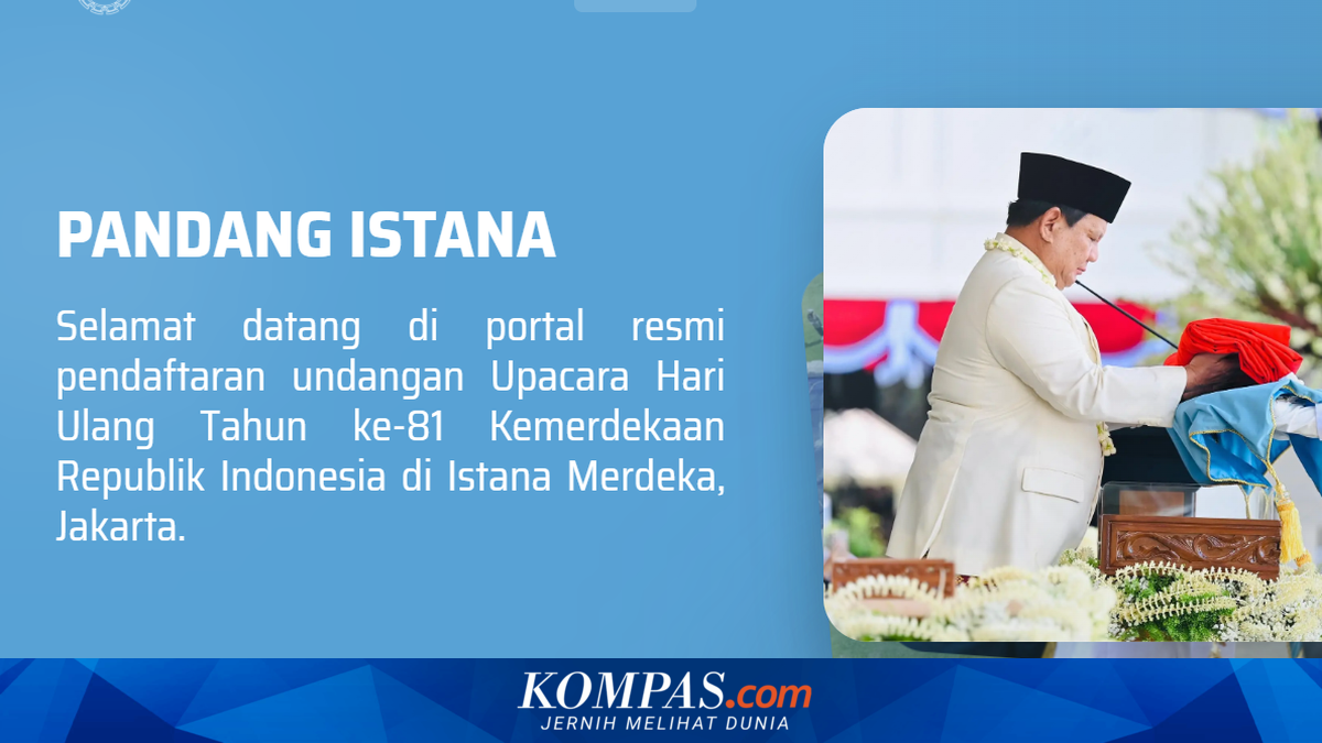 Resmi! Ini Link "War Tiket" Upacara HUT Ke-81 RI di Istana Merdeka