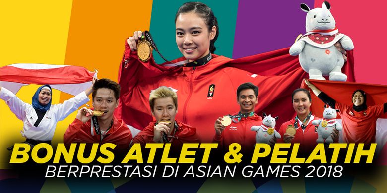 Bonus Atlet dan Pelatih berprestasi di Asian Games 2018