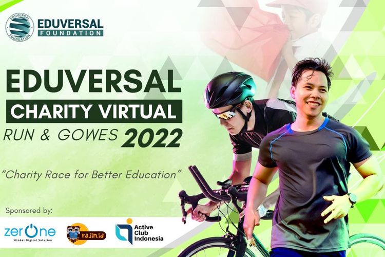 Ilustrasi Eduversal Charity Virtual Run and Gowes 2022 dengan mengangkat tema ?Charity Race for Better Education?
