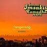 Jadwal Imsakiyah dan Shalat di Kota Tangerang Hari Ini, 22 April 2022