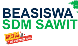 Beasiswa SDM Sawit 2023 Dibuka, Kuliah Gratis Dapat Uang Saku