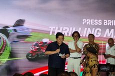 Erick Thohir Pastikan Sirkuit Mandalika Bukan Proyek Mangkrak