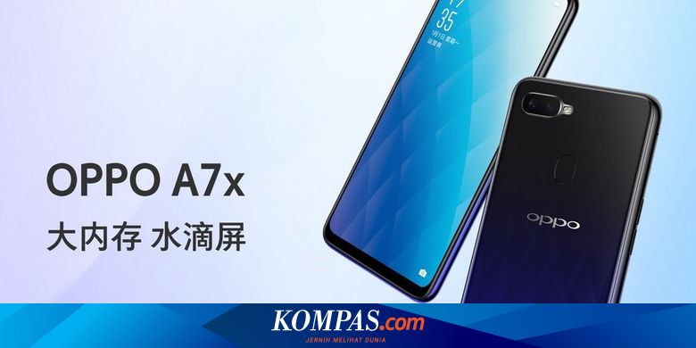 Oppo A7x Resmi Meluncur Ini Spesifikasi Dan Harganya