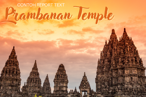 Contoh Report Text tentang Prambanan Temple dan Terjemahannya