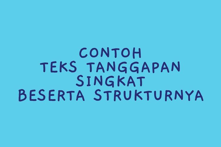 Ilustrasi contoh teks tanggapan kritis singkat beserta strukturnya.