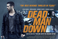 Sinopsis Dead Man Down, Bersatu untuk Balas Dendam