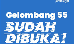 Kartu Prakerja Gelombang 55 Resmi Dibuka, Daftar di www.prakerja.go.id