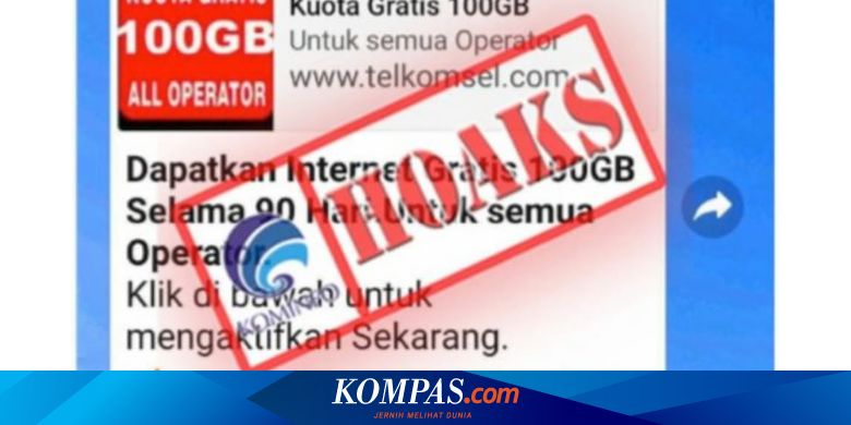 Hoaks Kuota Data Gratis 100 Gb Beredar Di Whatsapp Halaman All Kompas Com