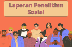 Apa Itu Laporan Penelitian Sosial?