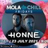 Penampilan Honne di Mola Chill Fridays, Bawakan Day 1 hingga Location Unknown 