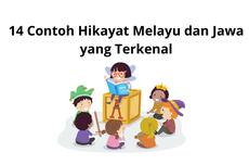 14 Contoh Hikayat Melayu dan Jawa yang Terkenal