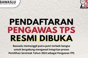 Pendaftaran Pengawas TPS Pemilu 2024 Resmi Dibuka, Ini Gaji, Tugas, dan Syaratnya