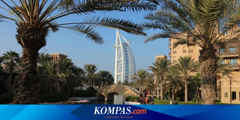 Mau Liburan Hemat Di Dubai Ini Caranya Halaman All Kompas Com