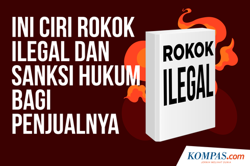 INFOGRAFIK: Ciri Rokok Ilegal dan Sanksi Hukum bagi Penjualnya