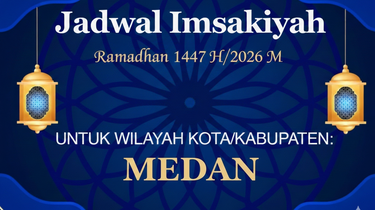 Jadwal Imsakiyah Ramadhan 1447 H Kota Medan Hari Ini, 20 Februari 2026