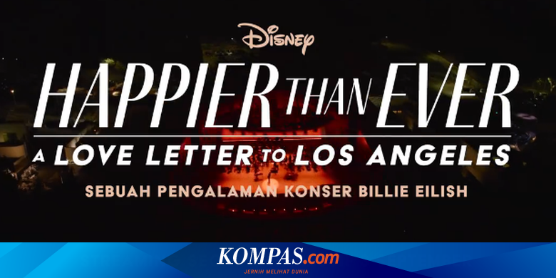 Berita Harian Happier-Than-Ever-A-Love-Letter-to-Los-Angeles Terbaru ...