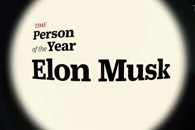 Majalah Time menobatkan Elon Musk sebagai sosok Person of The Year 2021.