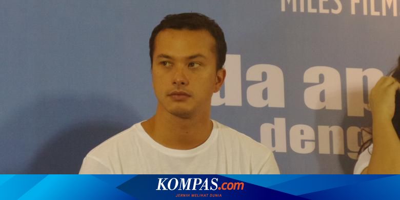 Nicholas Saputra Penasaran dengan Komentar Penonton Film ...