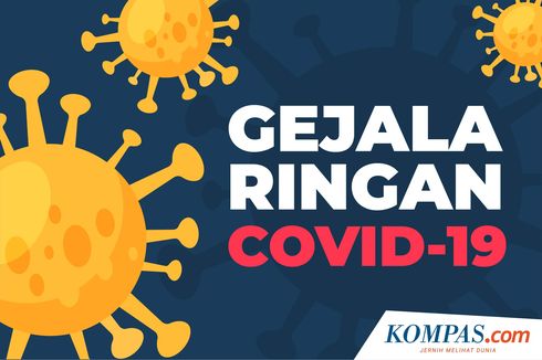 INFOGRAFIK: Gejala Ringan Covid-19 dan Penanganannya