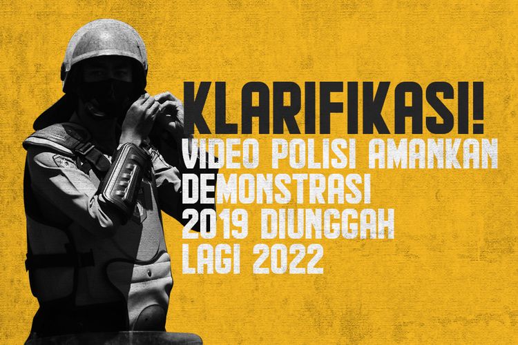 KLARIFIKASI! Video Polisi Amankan Demonstrasi 2019 Diunggah Lagi 2022