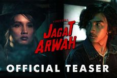 Baru Dirilis, Teaser Trailer Jagat Arwah Sudah Ditonton 1 Juta Kali 