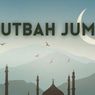 Khutbah Jumat: Mengapa Umat Islam Wajib Mencintai Nabi Muhammad SAW?