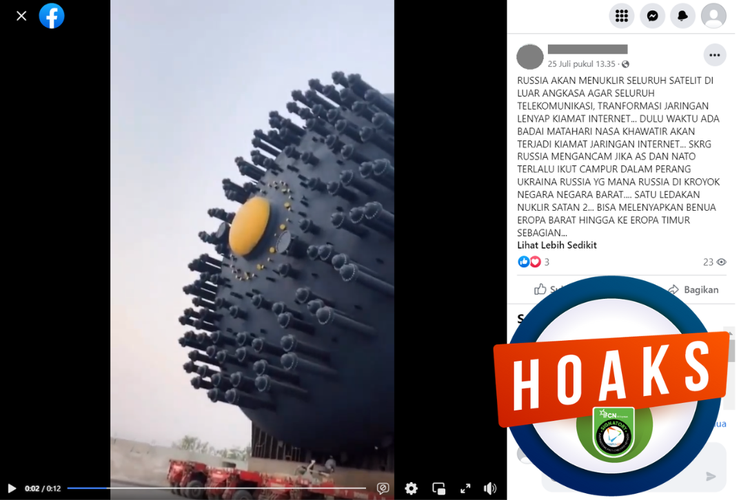 Tangkapan layar unggahan dengan narasi hoaks di sebuah akun Facebook, Selasa (25/7/2023), yang menyebut nuklir Satan 2 milik Rusia yang akan meledakkan seluruh satelit.