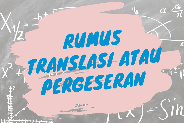 Rumus Translasi Dan Contoh Soalnya