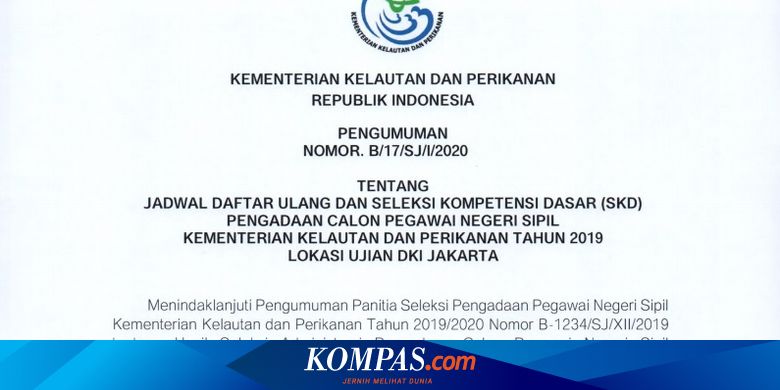 Jadwal Daftar Ulang Dan Skd Cpns Di Kementerian Kelautan Dan Perikanan Halaman All Kompas Com