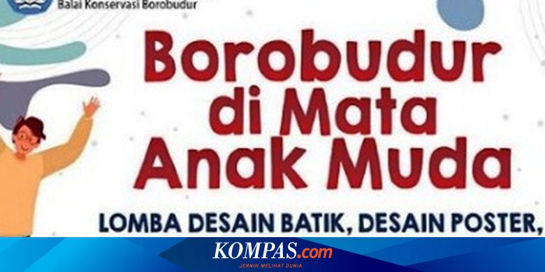 Kemendikbud Pelajar Umum Yuk Ikut Lomba Desain Borobudur Halaman All Kompas Com