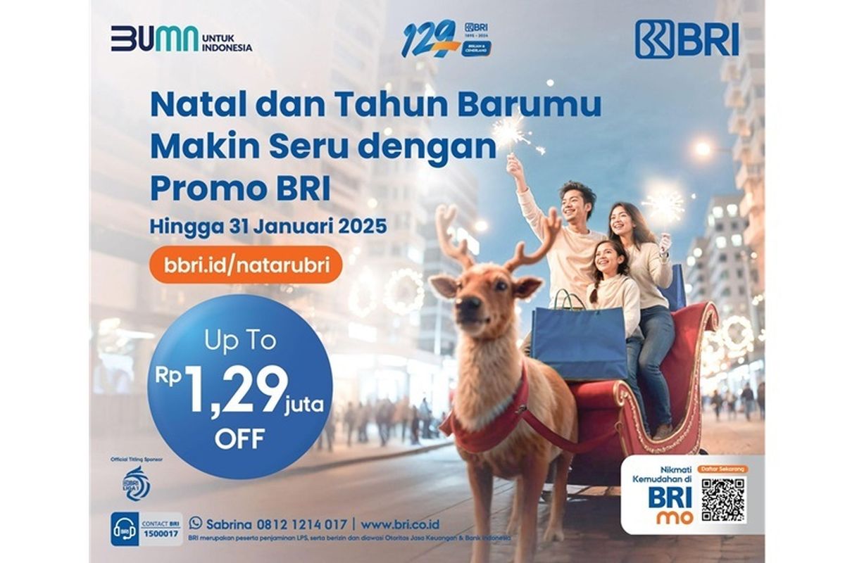 Promo Nataru dengan diskon hingga Rp 1,29 juta dari BRI. 