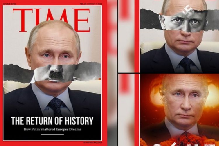 Foto rekayasa bergambarkan sampul majalah Time yang menyamakan Presiden Rusia Vladimir Putin dengan pemimpin Nazi, Adolf Hitler. Desainer membuat foto rekayasa itu sebagai satire untuk mengutuk invasi Rusia ke Ukraina. 