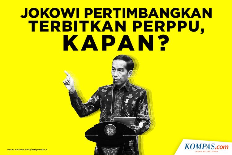 Jokowi Pertimbangkan Terbitkan Perppu, Kapan?