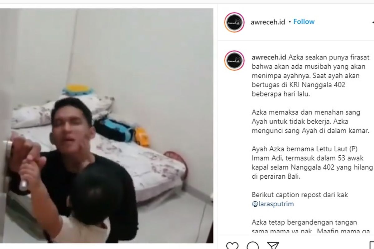 Viral di media sosial seorang anak laki-laki melarang ayahnya, yang diduga Letnan Satu (Lettu) Imam Adi, salah satu prajurit di KRI Nanggala 402, untuk bertugas.