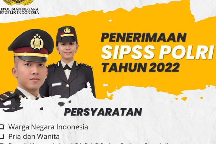 Lowongan kerja Perwira Pertama dengan pangkat Inspektur Polisi Dua (IPDA) Polri melalui pendidikan SIPSS tahun 2022.