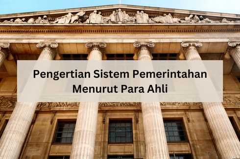 Pengertian Sistem Pemerintahan Menurut Ahli