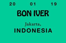 Kali Pertama Setelah 12 Tahun, Bon Iver Bakal Gelar Konser di Indonesia