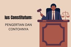 Ius Constitutum: Pengertian dan Contohnya