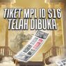 Tiket Nonton MPL S16 Resmi Dijual, Ini Harganya