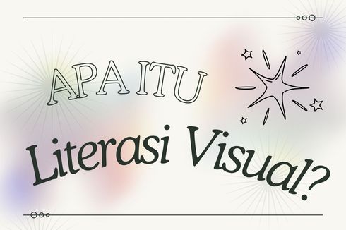 Apa itu Literasi Visual?