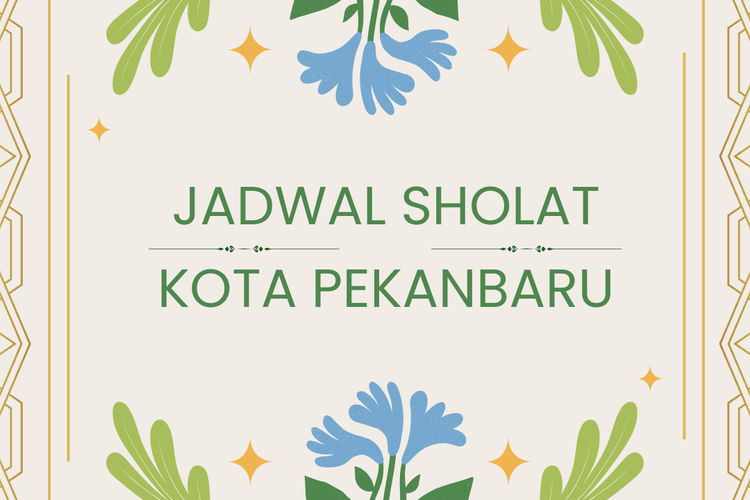 Jadwal sholat Kota Pekanbaru