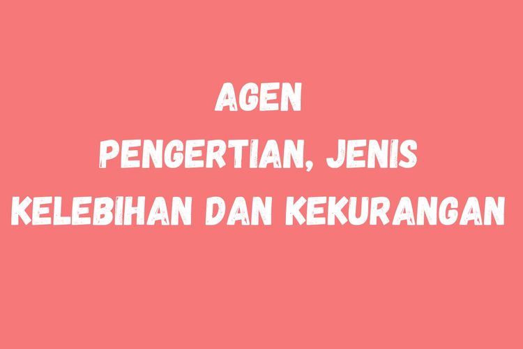 pengertian agen