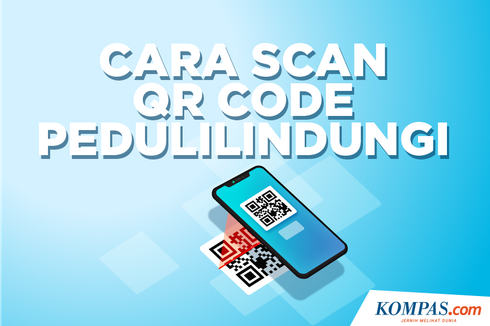 Cara Scan QR Code PeduliLindungi di Aplikasi Gojek dan Shopee