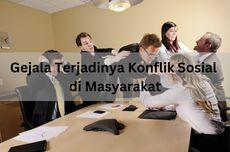 Gejala Terjadinya Konflik Sosial di Masyarakat