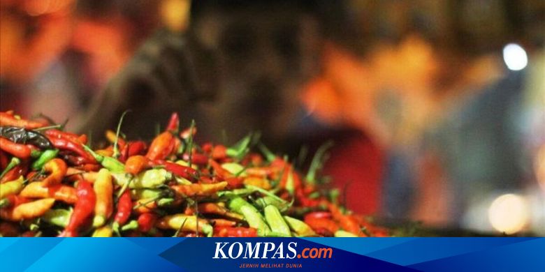 Akhir Bulan, Harga Cabai Merangkak Naik - Kompas.com - Kompas.com