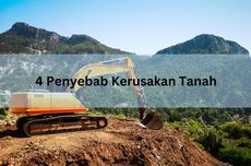 4 Penyebab Kerusakan Tanah