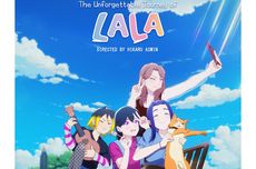 Serial Animasi The Unforgettable Journey of LALA Bawa Penonton Keliling Indonesia