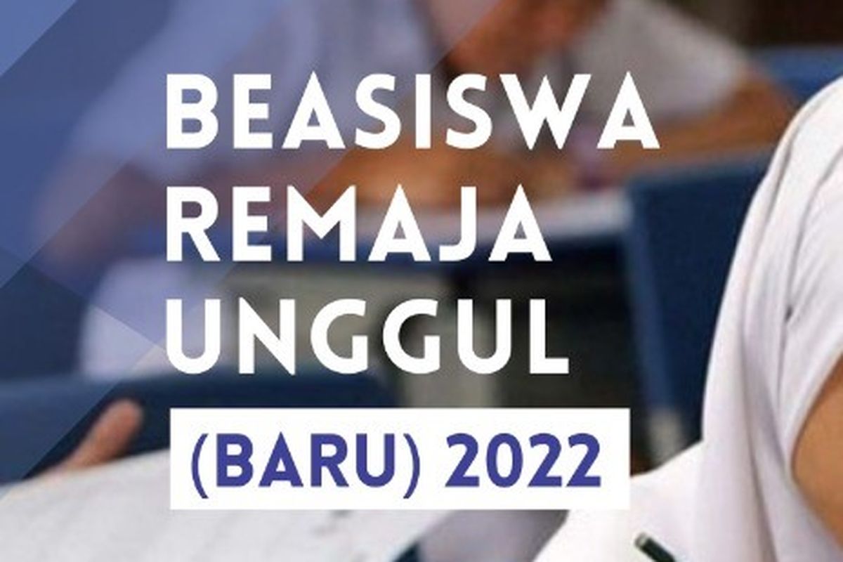 Beasiswa Remaja Unggul 2022 dari Yayasan Lumina dibuka.