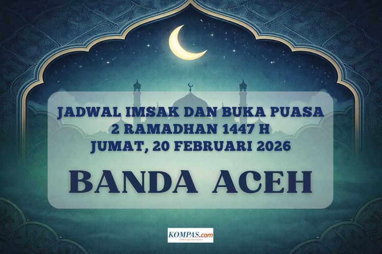 Jadwal imsak dan buka puasa Kota Banda Aceh Hari Ini, 20 Februari 2026 atau 2 Ramadhan 1447 H.