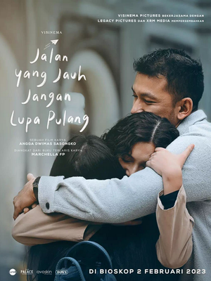 Film karya sutradara Angga Dwimas Sasongko, Jalan yang Jauh Jangan Lupa Pulang, ditayangkan di bioskop mulai 2 Februari 2023.